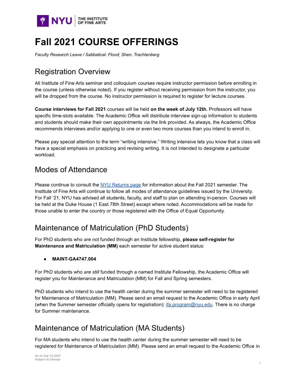 Art History-Related Registration Inquiries to the Academic Department: Ifa.Program@Nyu.Edu