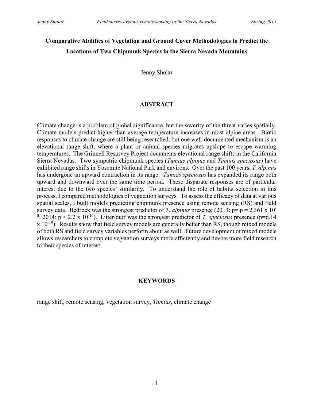 1 Comparative Abilities of Vegetation and Ground Cover Methodologies to Predict the Locations of Two Chipmunk Species in The