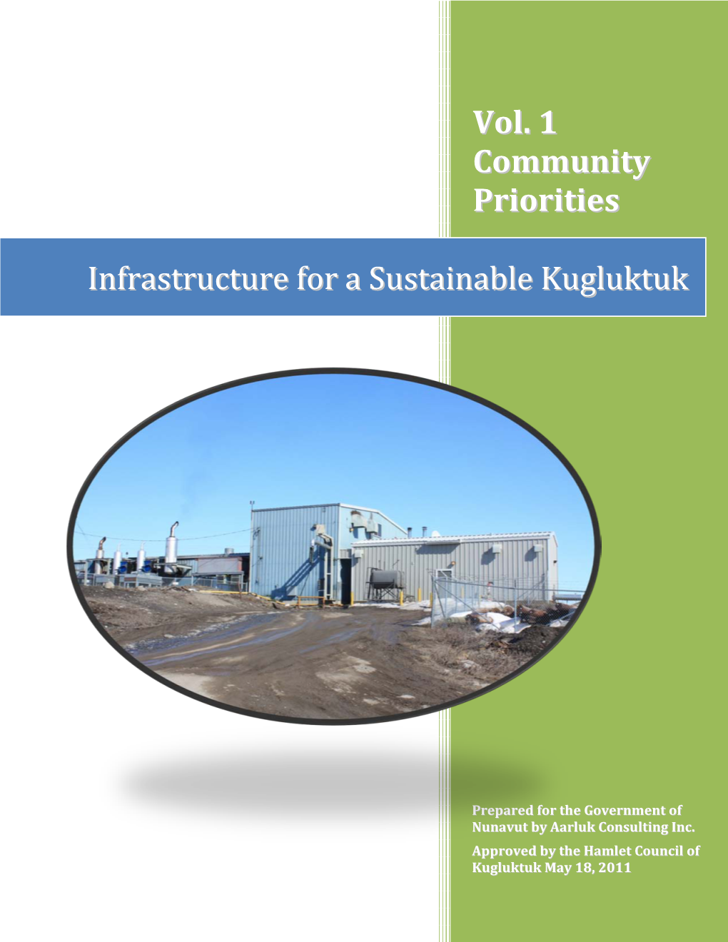 Vol. 1 Community Priorities Infrastructure for a Sustainable