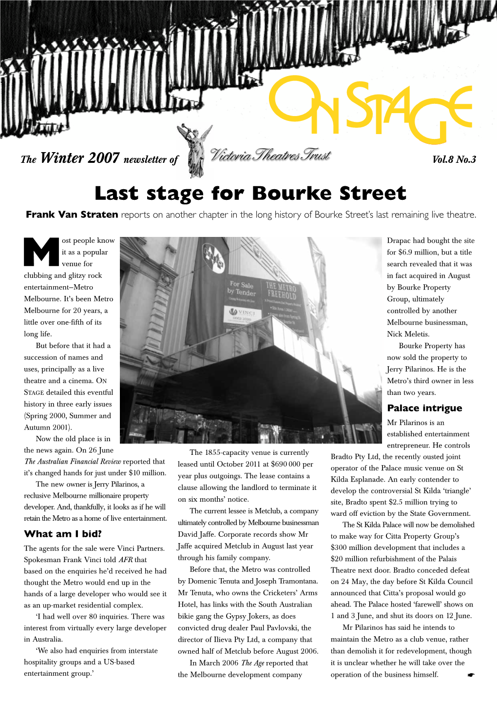 Last Stage for Bourke Street Frank Van Straten Reports on Another Chapter in the Long History of Bourke Street’S Last Remaining Live Theatre