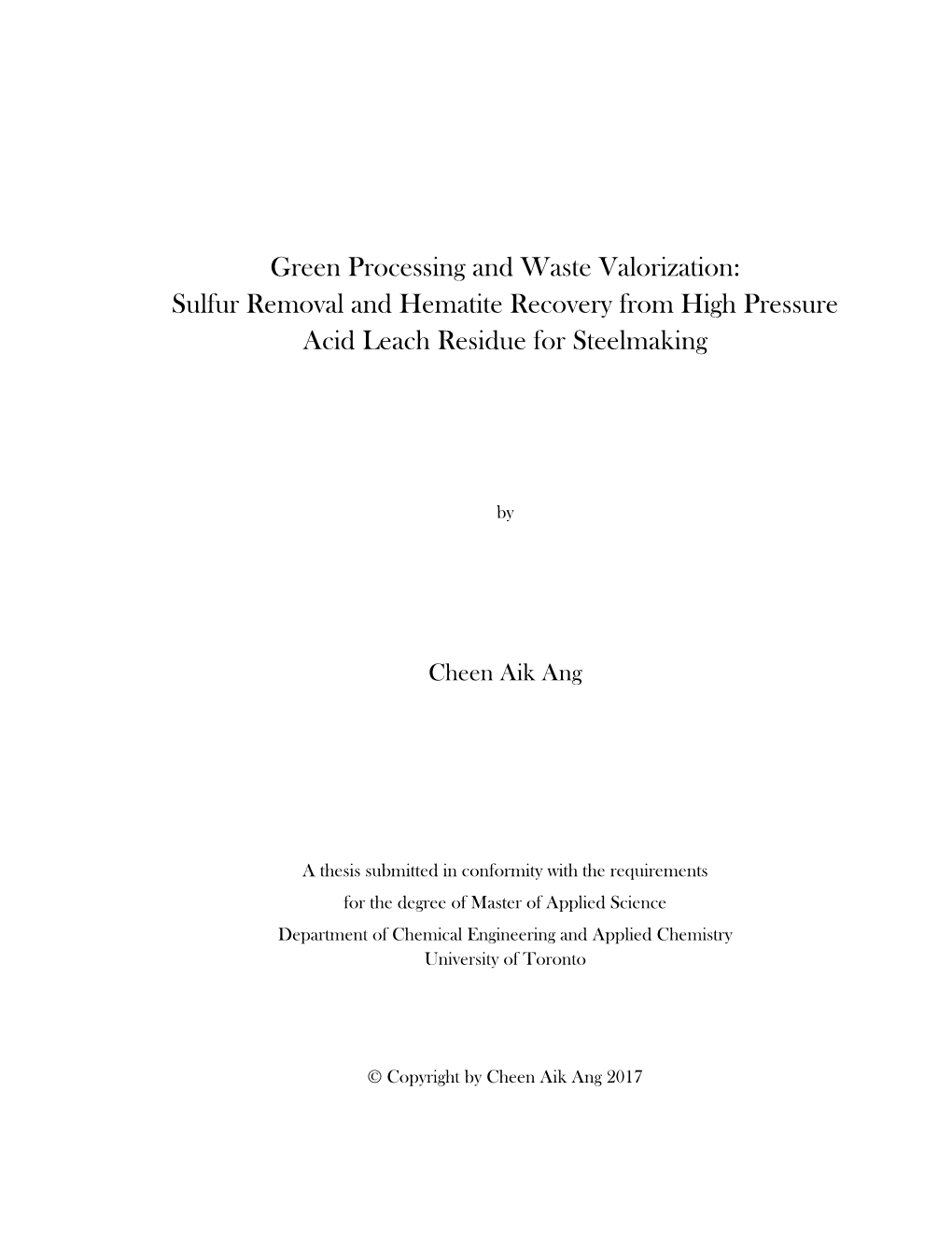 Green Processing and Waste Valorization: Sulfur Removal and Hematite Recovery from High Pressure Acid Leach Residue for Steelmaking