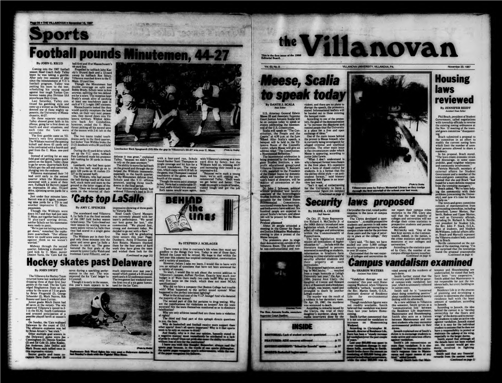 To Speair Toaay Last Saturday, Talley Con- at Least One Touchdown Pass in Reviewed Tinued His Gambling Style and Each of V.U.'S Eight 1987 Contests