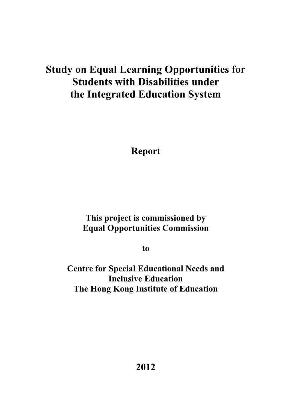 Study on Equal Learning Opportunities for Students with Disabilities Under the Integrated Education System