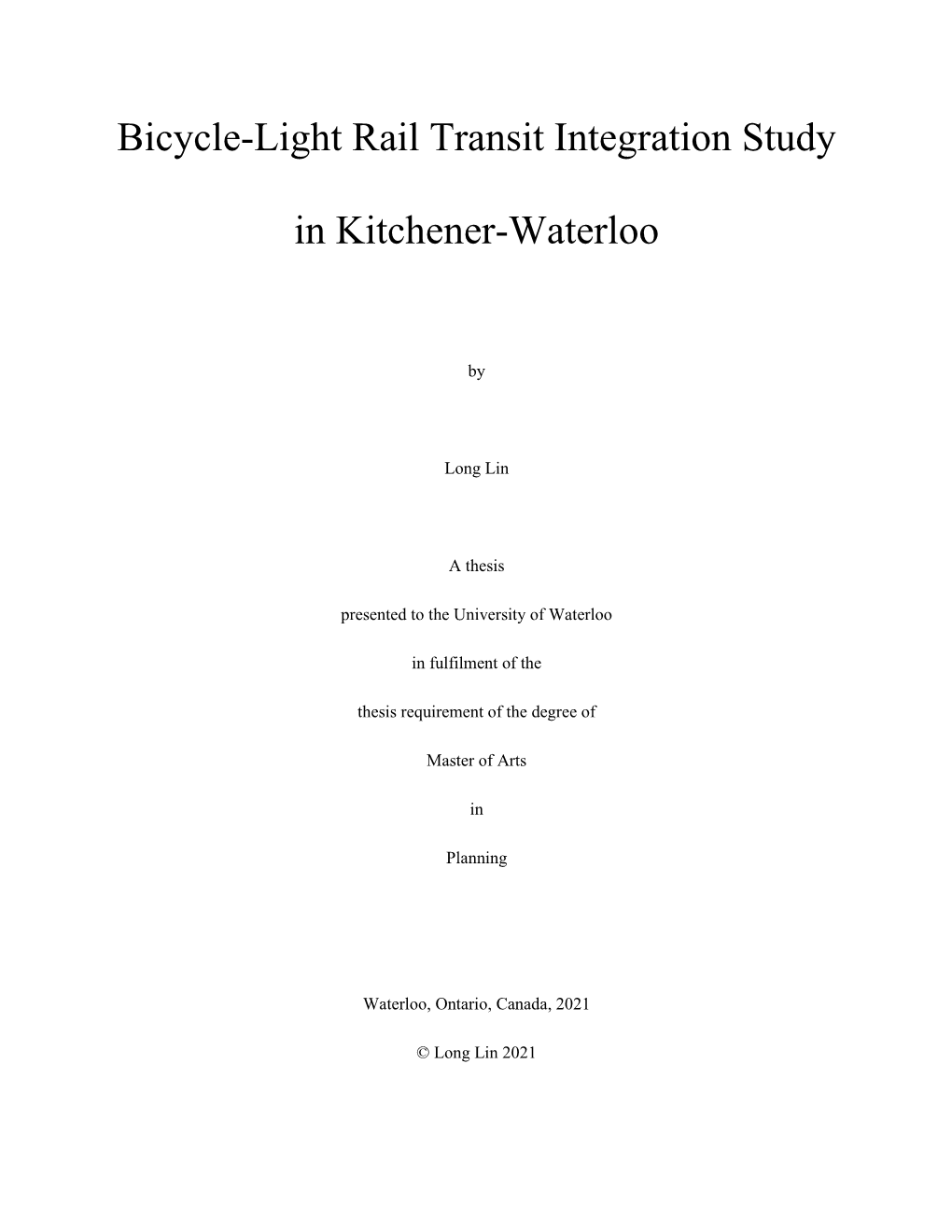 Bicycle-Light Rail Transit Integration Study in Kitchener-Waterloo