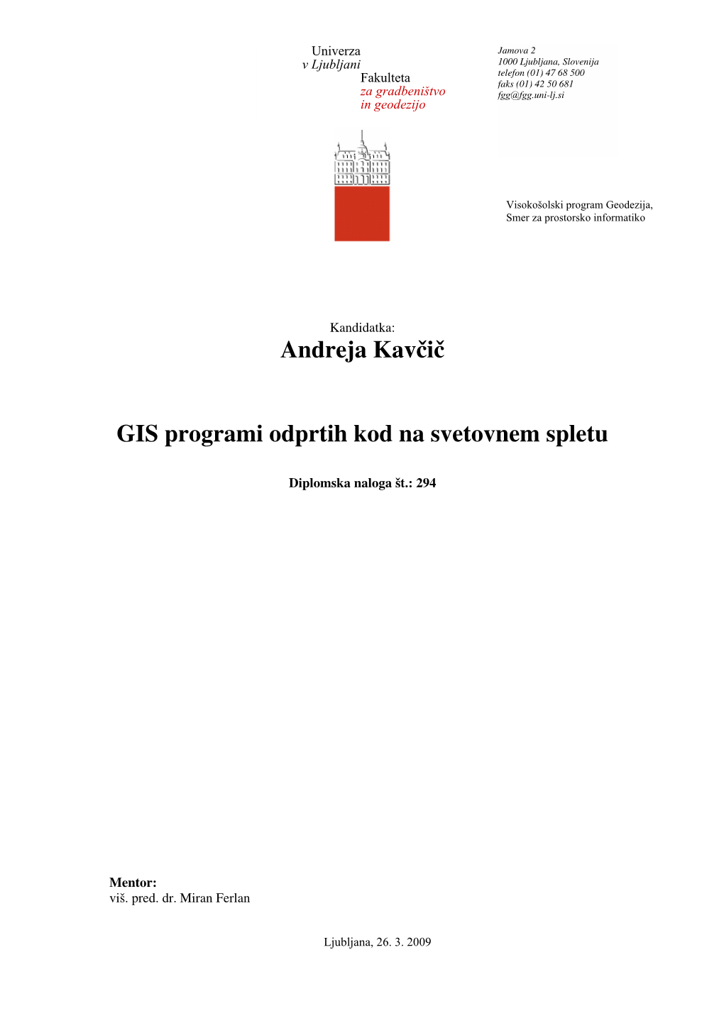 Andreja Kavčič GIS Programi Odprtih Kod Na Svetovnem Spletu