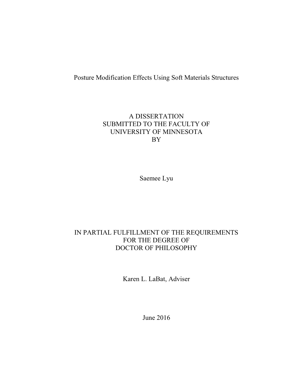 Posture Modification Effects Using Soft Materials Structures A