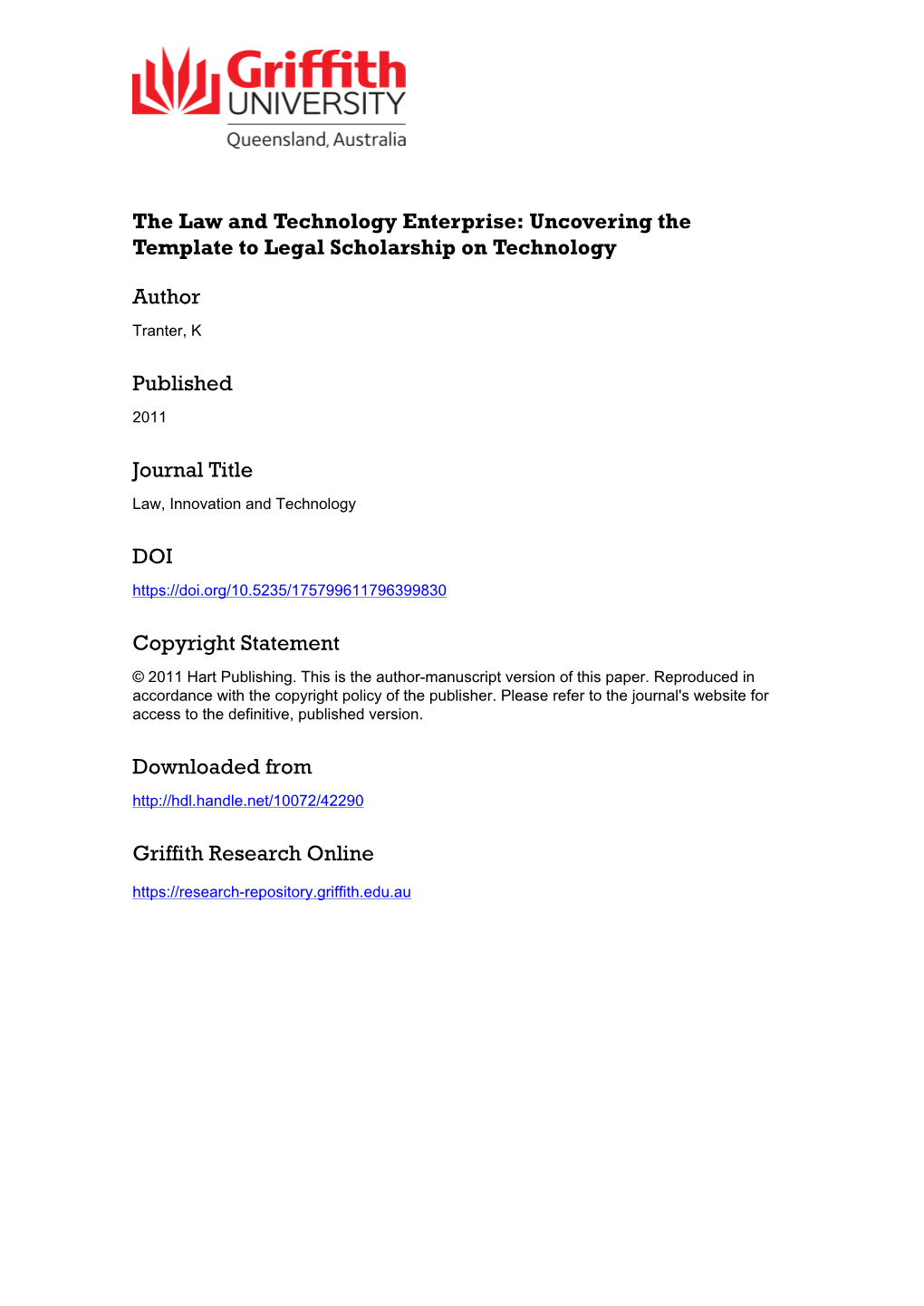 The Law and Technology Enterprise: Uncovering the Template to Legal Scholarship on Technology