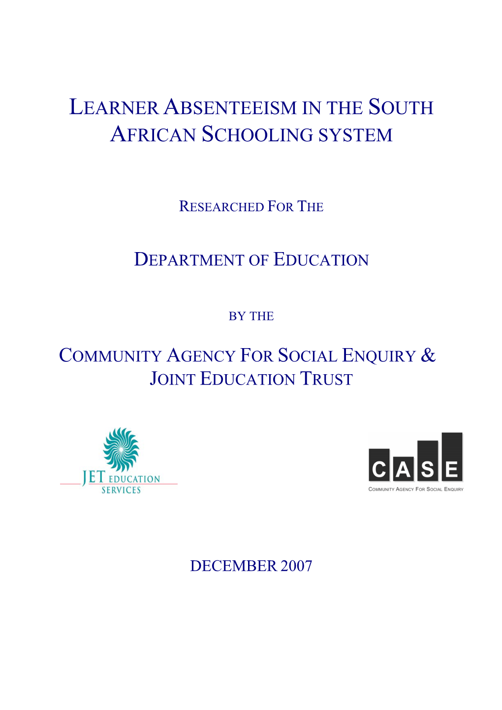 Learner Absenteeism in the South African Schooling System