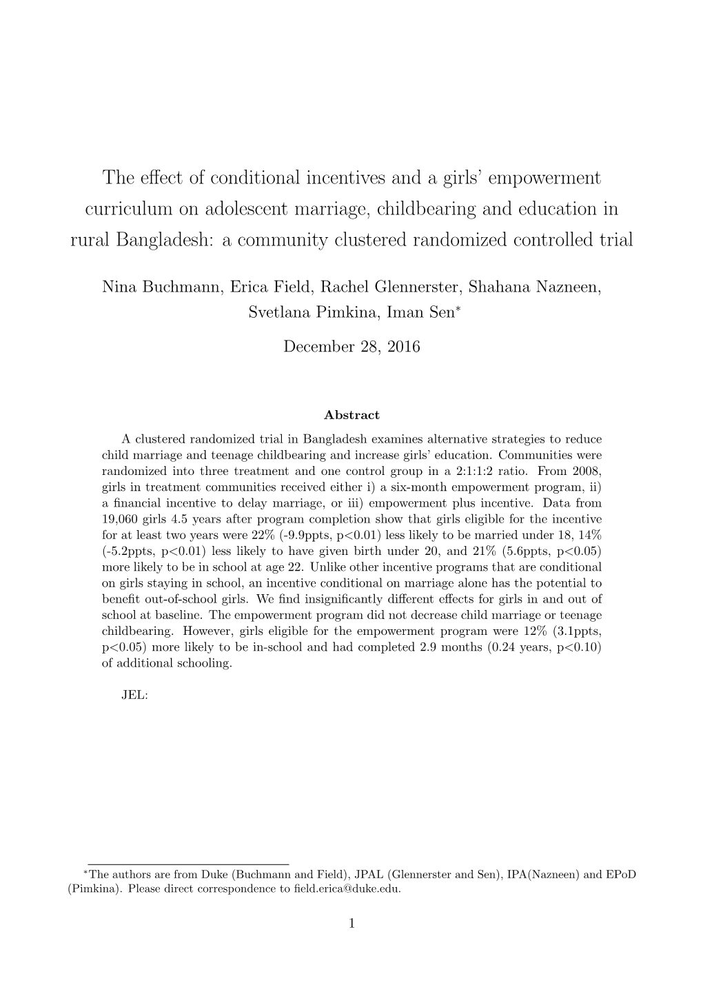 The Effect of Conditional Incentives and a Girls' Empowerment