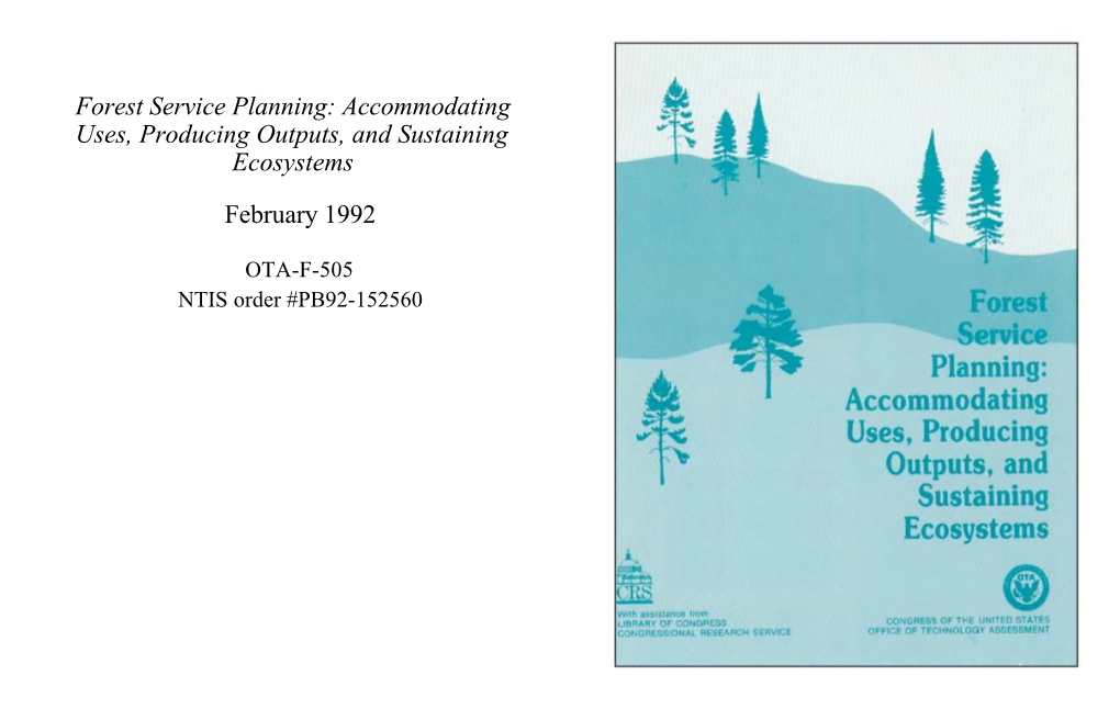 Forest Service Planning: Accommodating Uses, Producing Outputs, and Sustaining Ecosystems