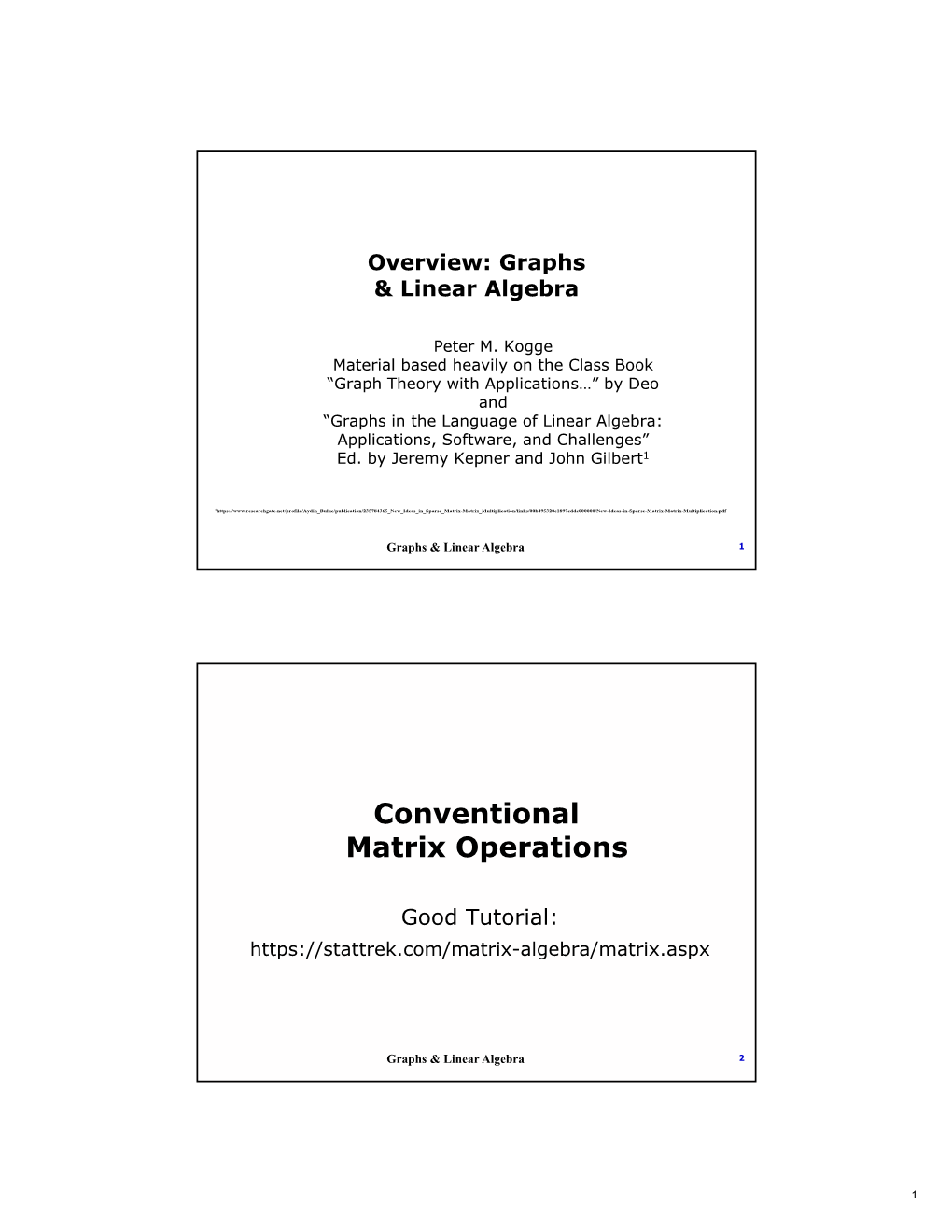 Conventional Matrix Operations