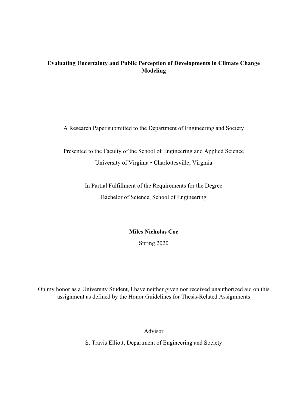 Evaluating Uncertainty and Public Perception of Developments in Climate Change Modeling