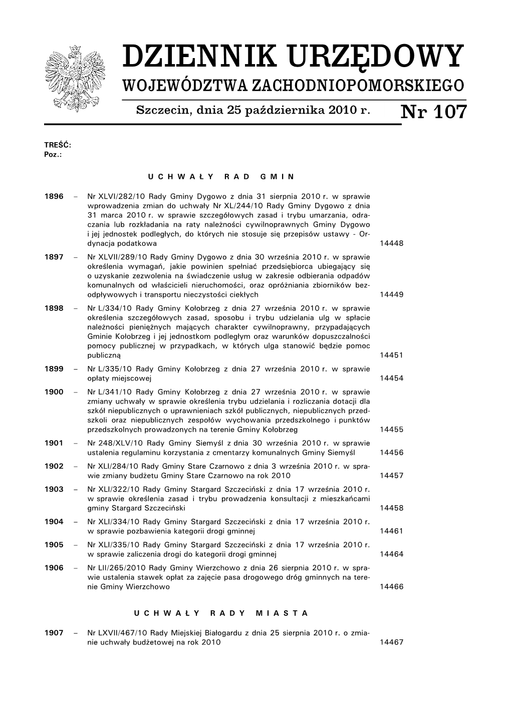 DZIENNIK URZĘDOWY WOJEWÓDZTWA ZACHODNIOPOMORSKIEGO Szczecin, Dnia 25 Października 2010 R