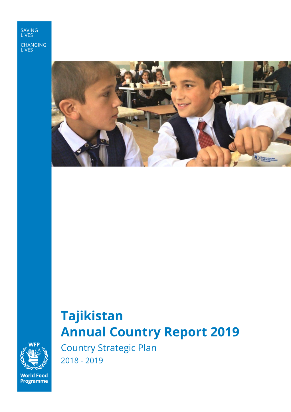 Tajikistan Annual Country Report 2019 Country Strategic Plan 2018 - 2019 Table of Contents