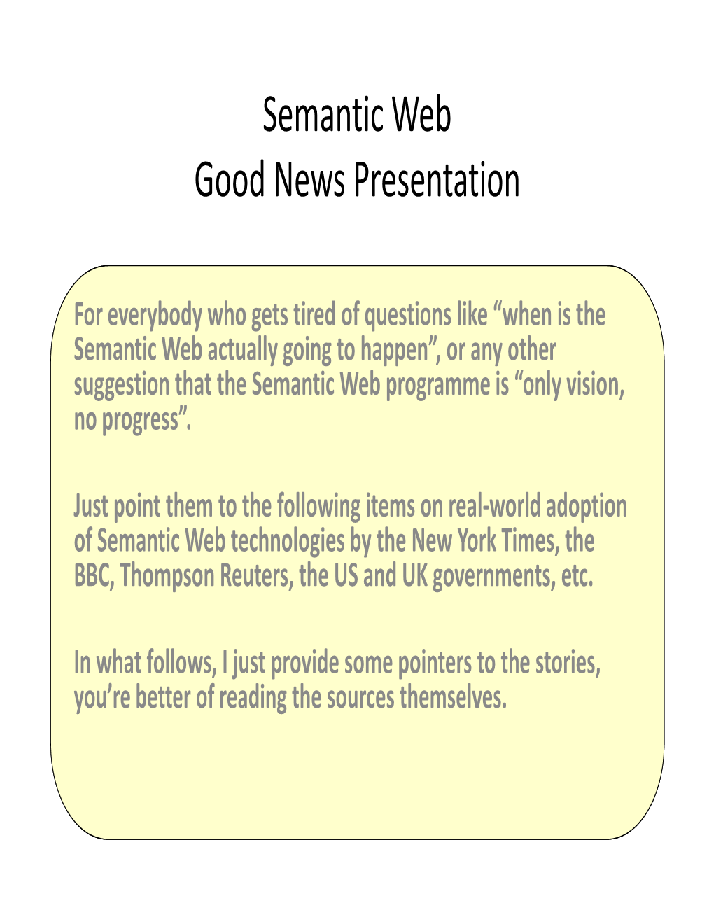 Semantic Web Good News Presentation