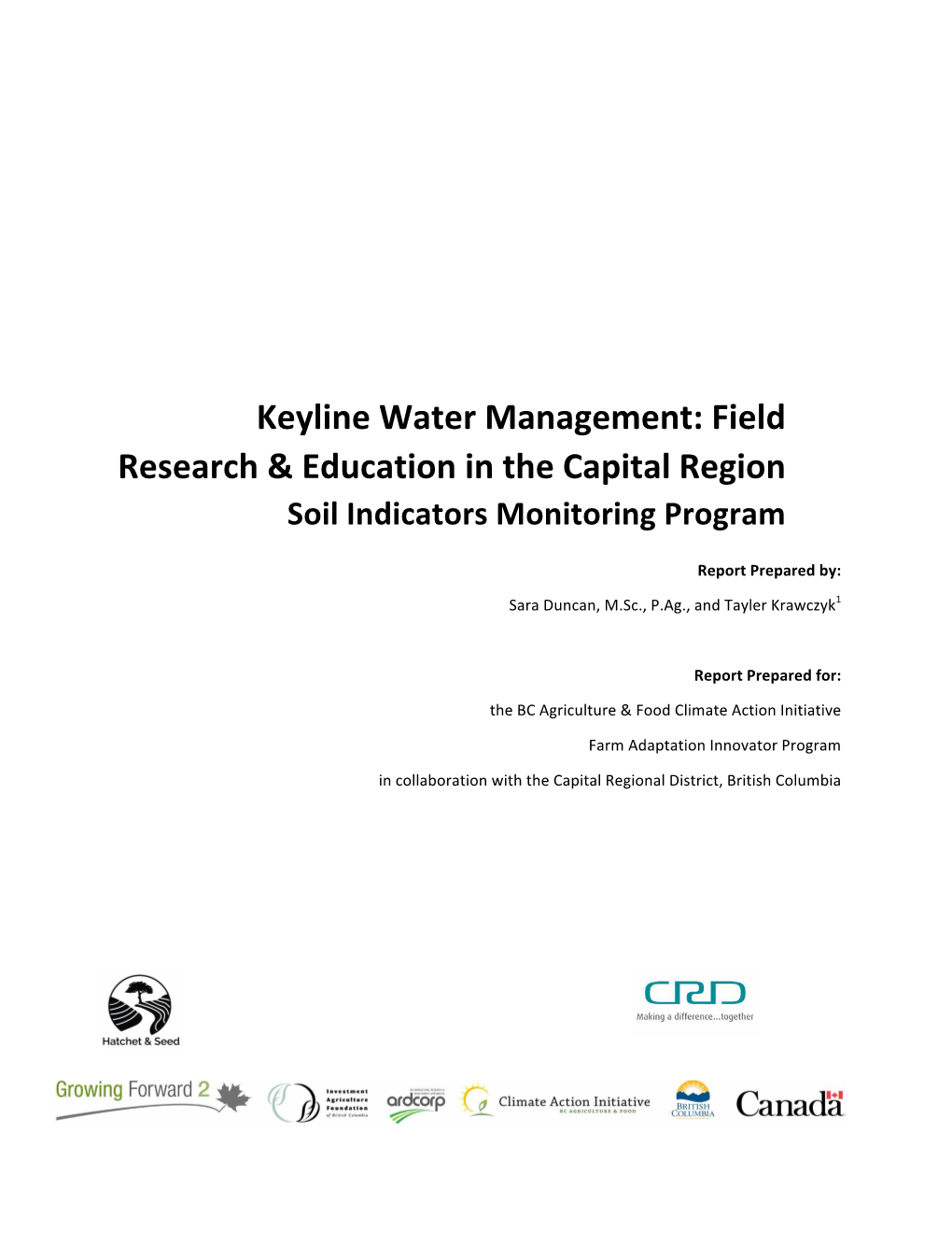 Keyline Water Management: Field Research & Education in the Capital Region Soil Indicators Monitoring Program