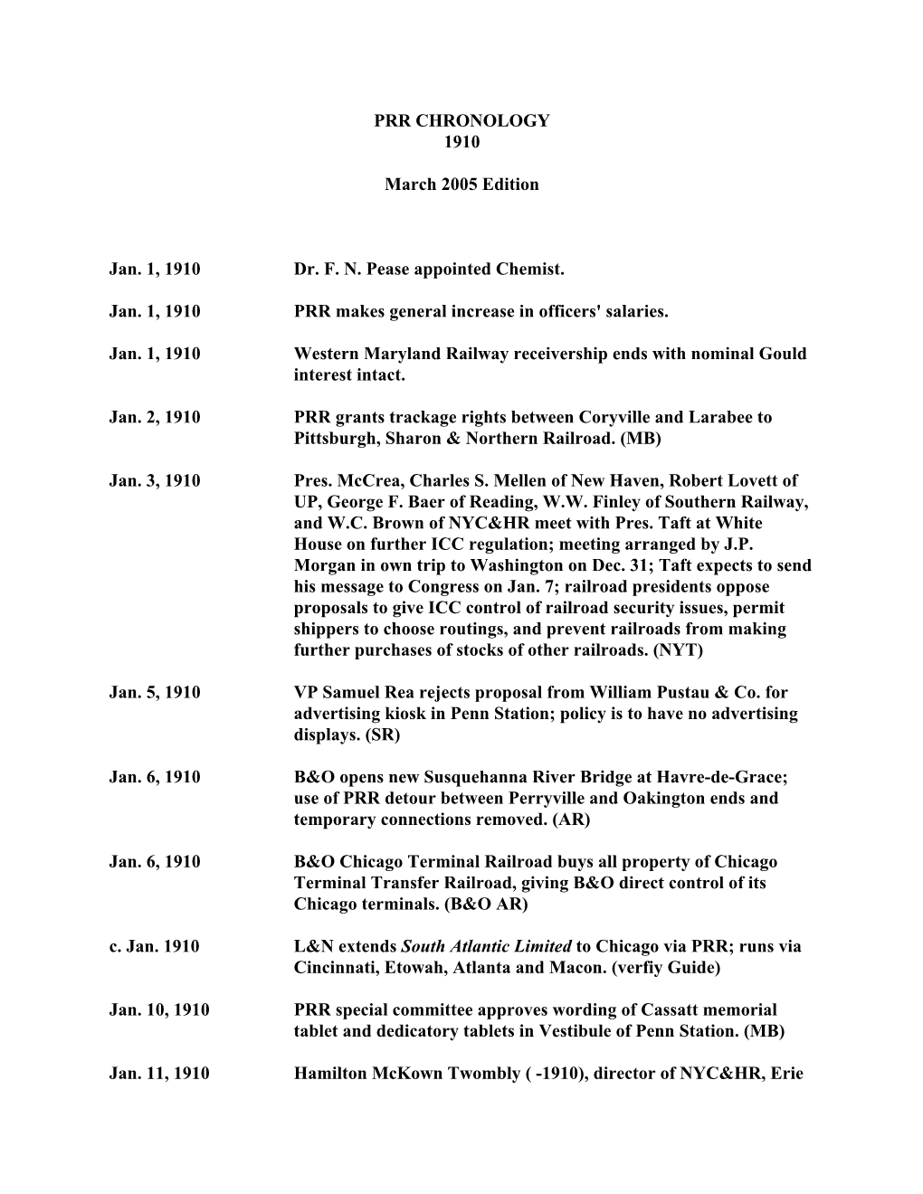 PRR CHRONOLOGY 1910 March 2005 Edition Jan. 1, 1910 Dr. F. N