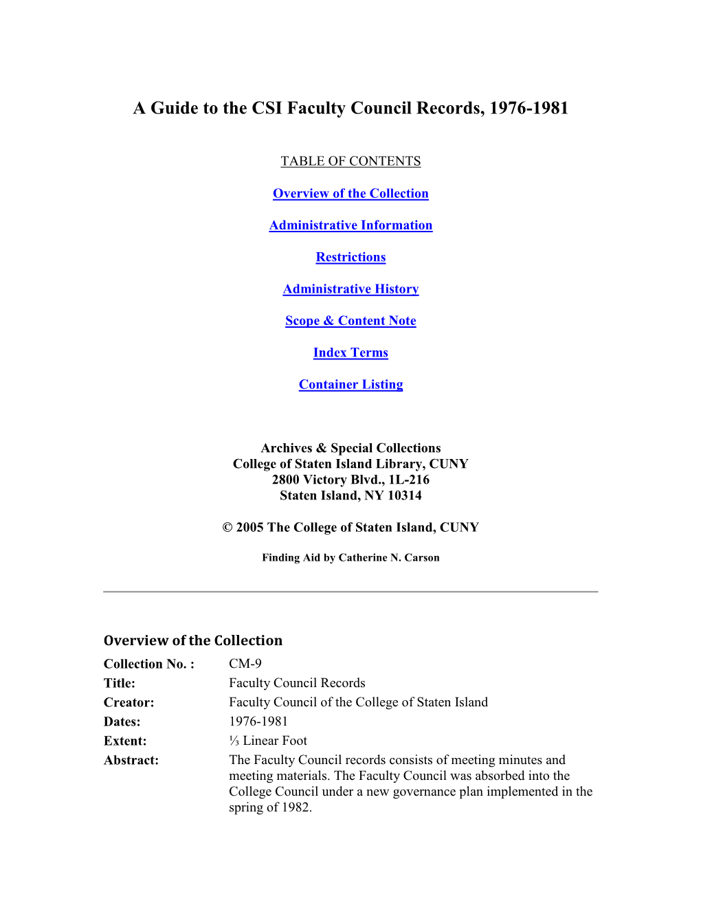 A Guide to the CSI Faculty Council Records, 1976-1981