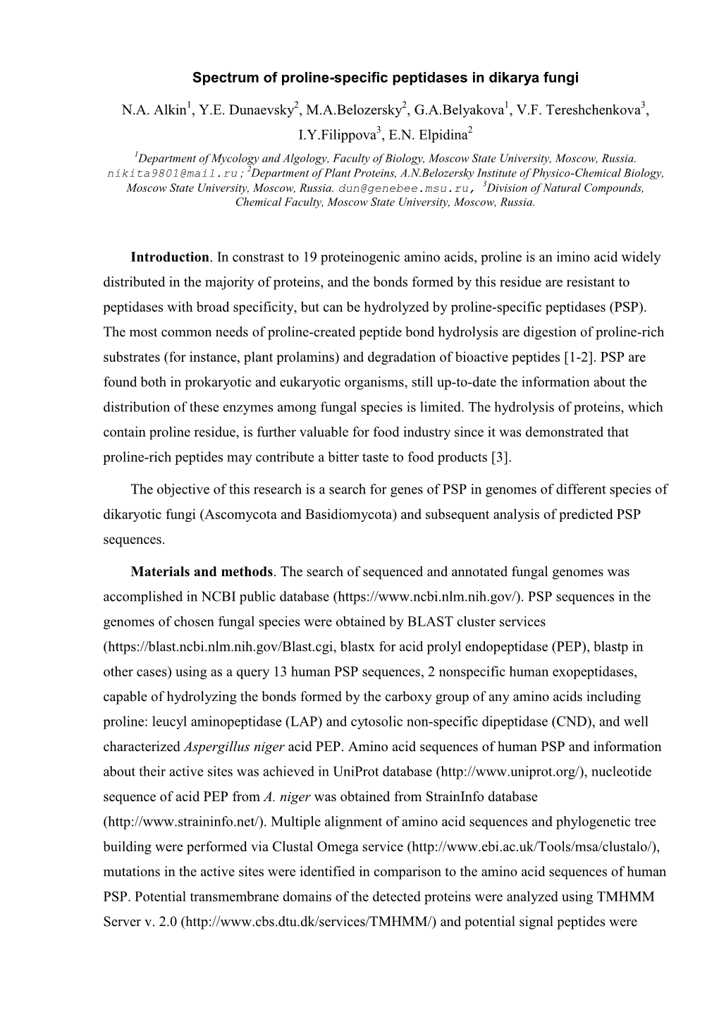 Spectrum of Proline-Specific Peptidases in Dikarya Fungi