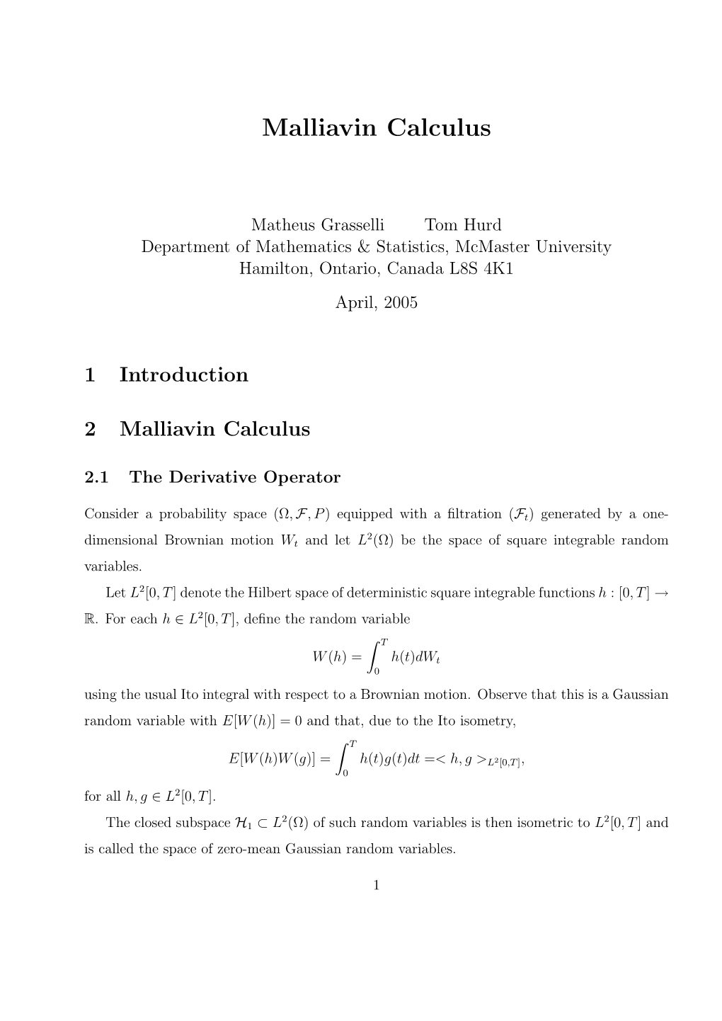 1 Introduction 2 Malliavin Calculus