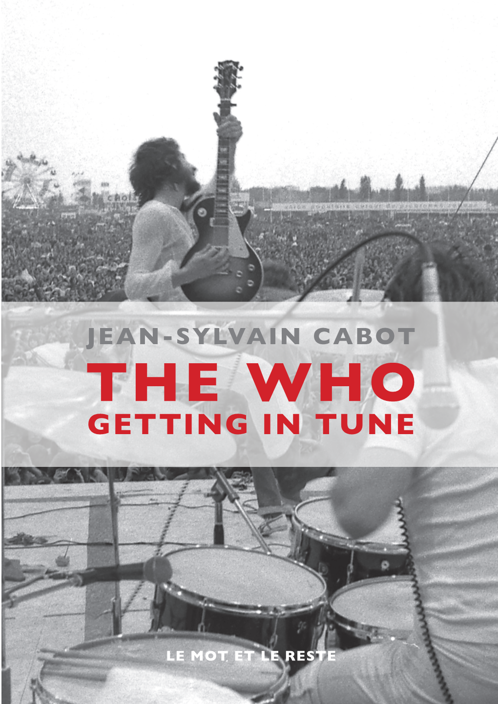 The Who. Getting in Tune