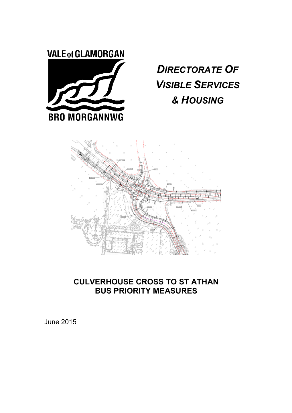 Culverhouse Cross to St Athan Bus Priority Measures