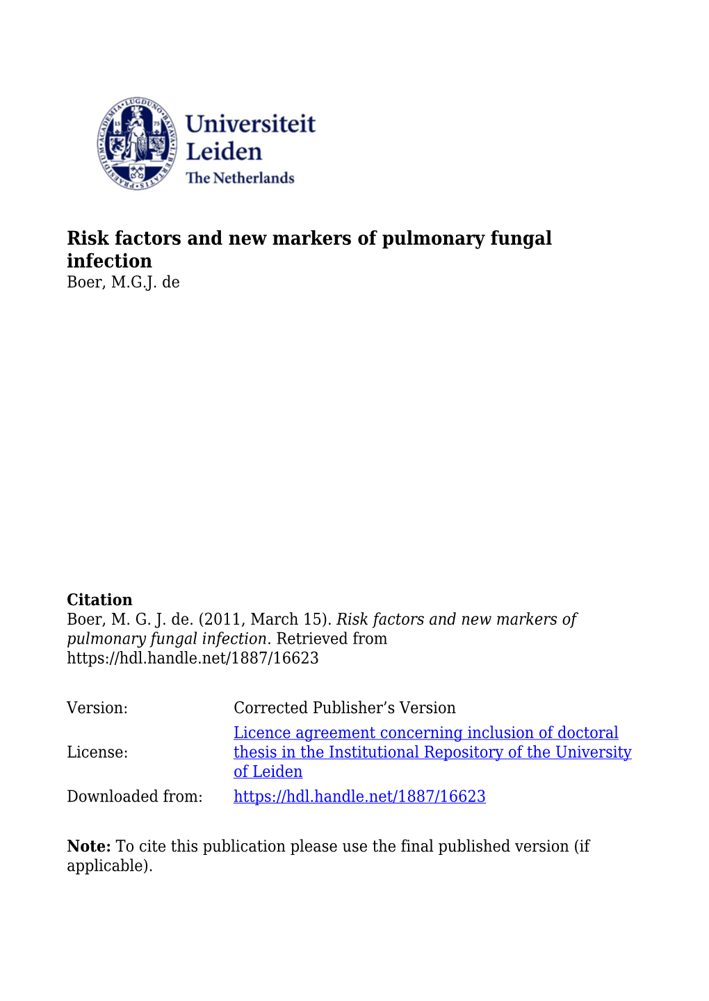 Risk Factors and New Markers of Pulmonary Fungal Infection Boer, M.G.J