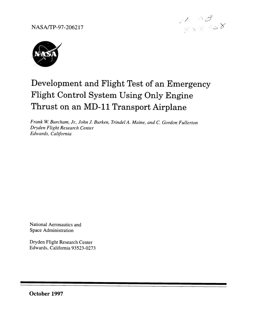 Development and Flight Test of an Emergency Flight Control System Using Only Engine Thrust on an MD-11 Transport Airplane