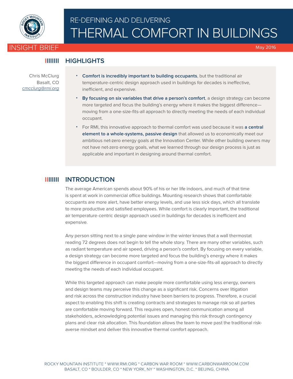 THERMAL COMFORT in BUILDINGS FURTHER, FASTER, TOGETHER INSIGHT BRIEF May 2016 IIIIIIII HIGHLIGHTS