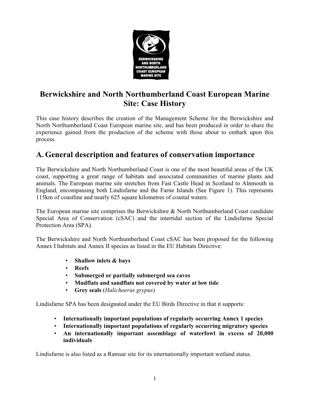 Berwickshire and North Northumberland Coast: Case History