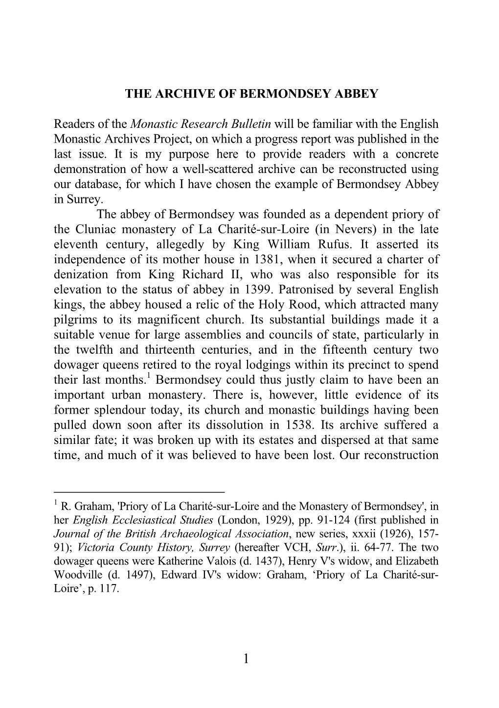 THE ARCHIVE of BERMONDSEY ABBEY Readers of the Monastic Research Bulletin Will Be Familiar with the English Monastic Archives Pr