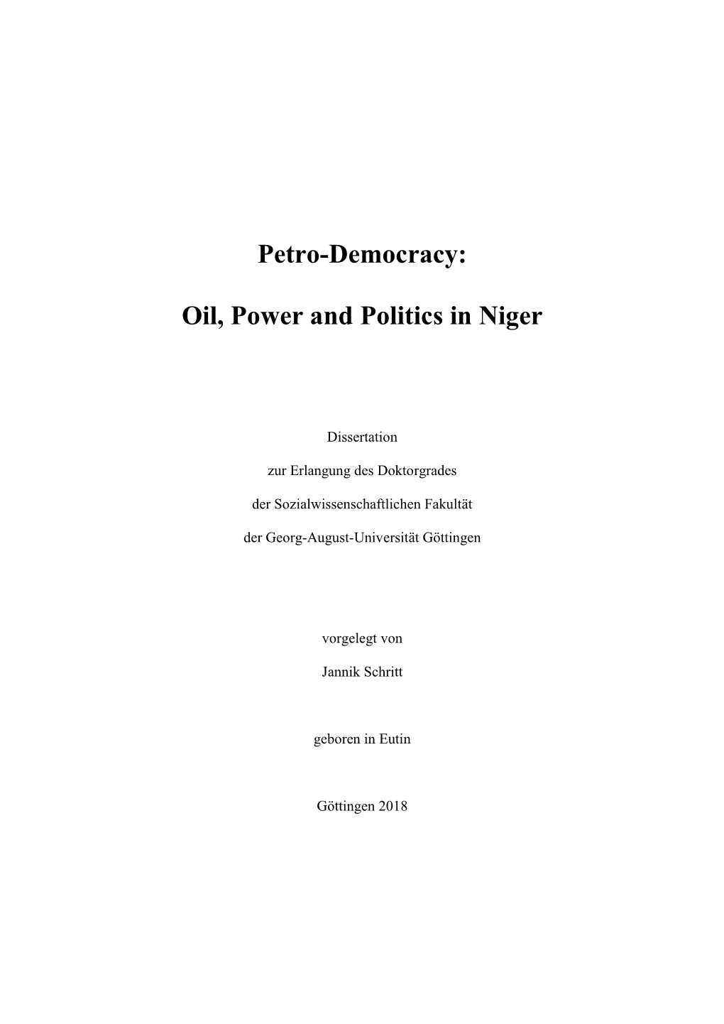 Petro-Democracy: Oil, Power and Politics in Niger