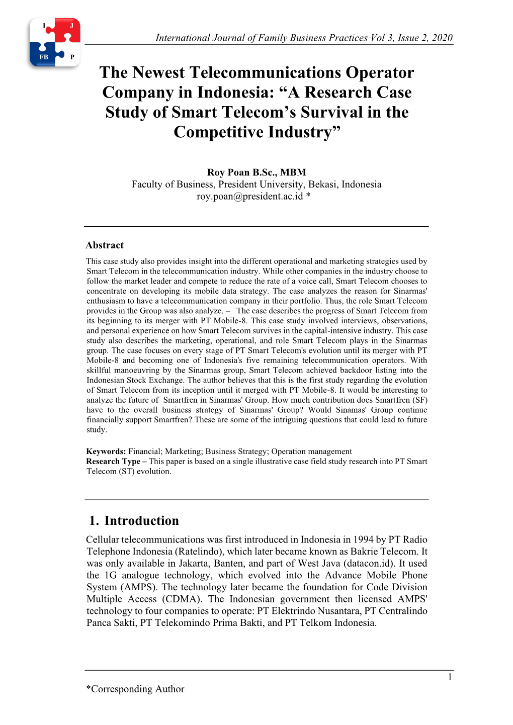 The Newest Telecommunications Operator Company in Indonesia: “A Research Case Study of Smart Telecom’S Survival in the Competitive Industry”