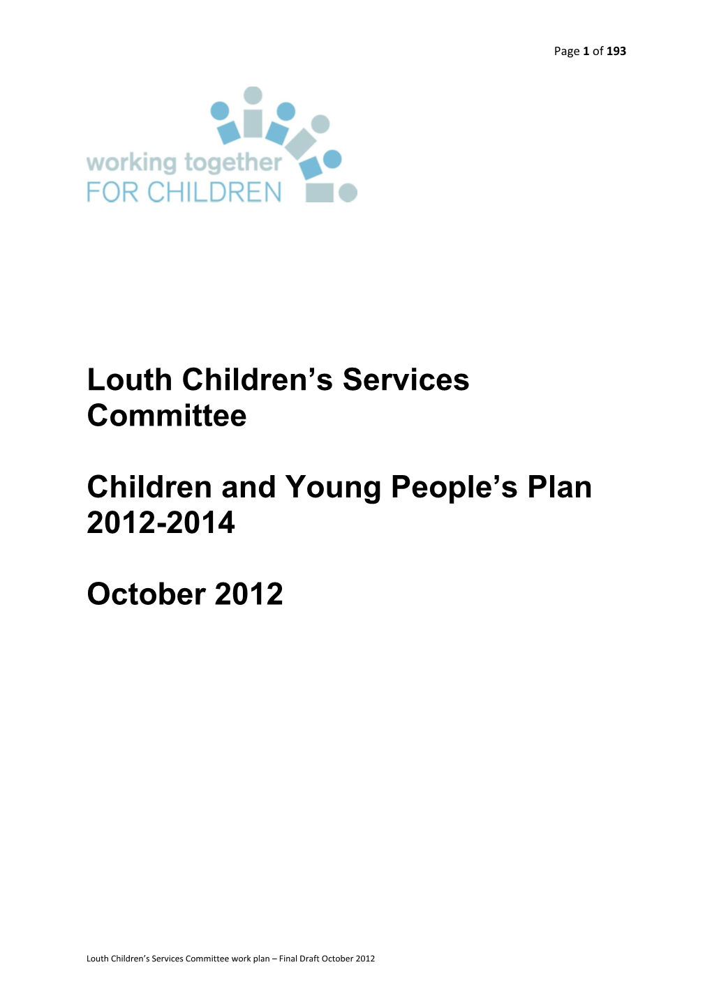 Louth CSC Children and Young People's Plan 2012-2014