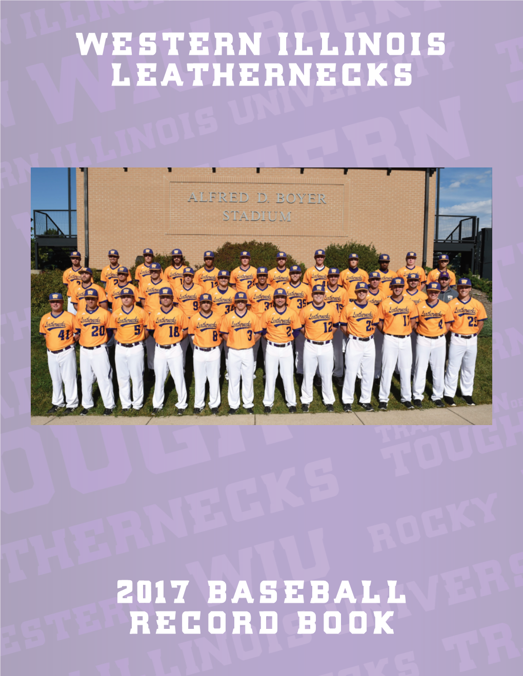 Western Illinois Leathernecks 2017 Baseball Record Book