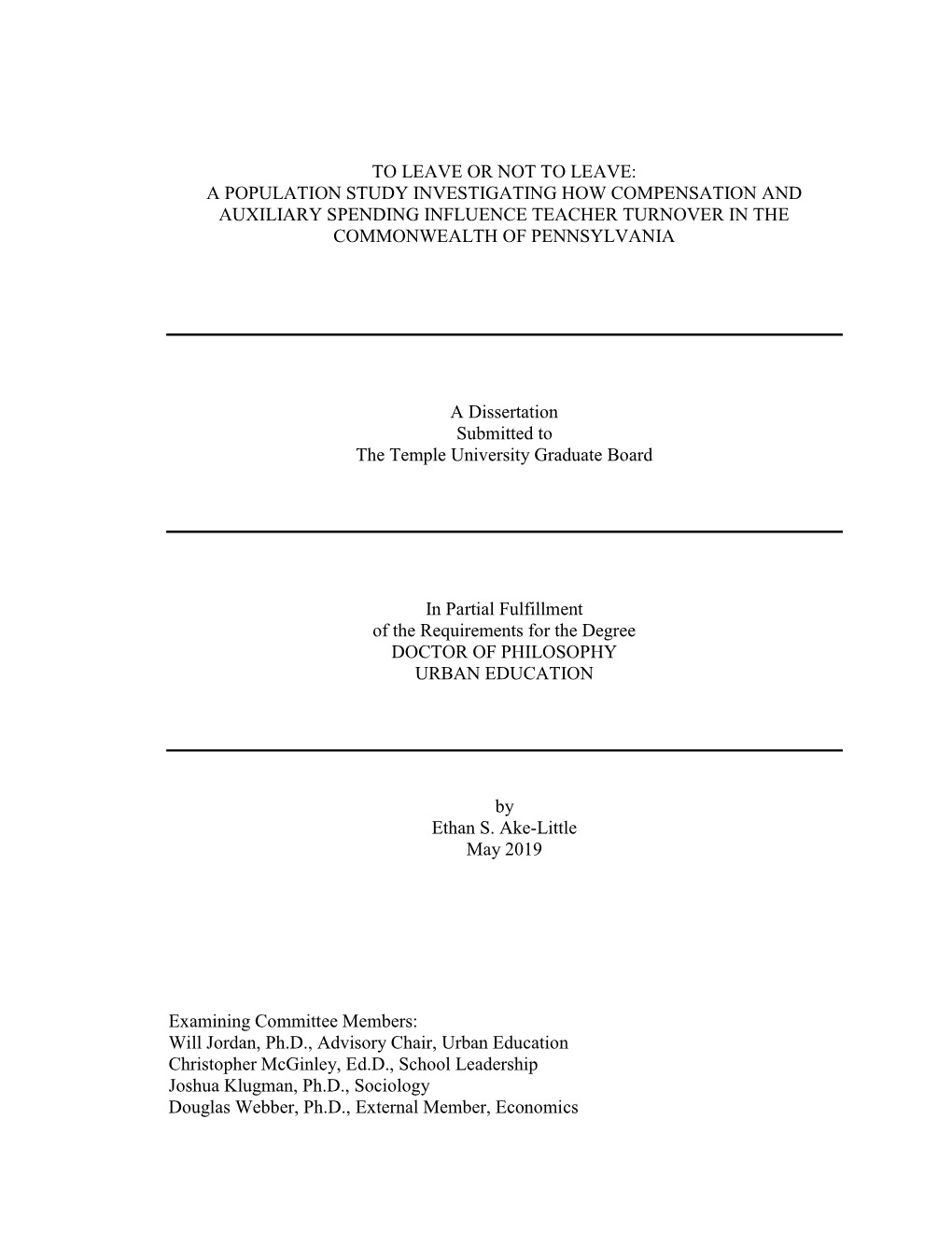 To Leave Or Not to Leave: a Population Study Investigating How Compensation and Auxiliary Spending Influence Teacher Turnover in the Commonwealth of Pennsylvania