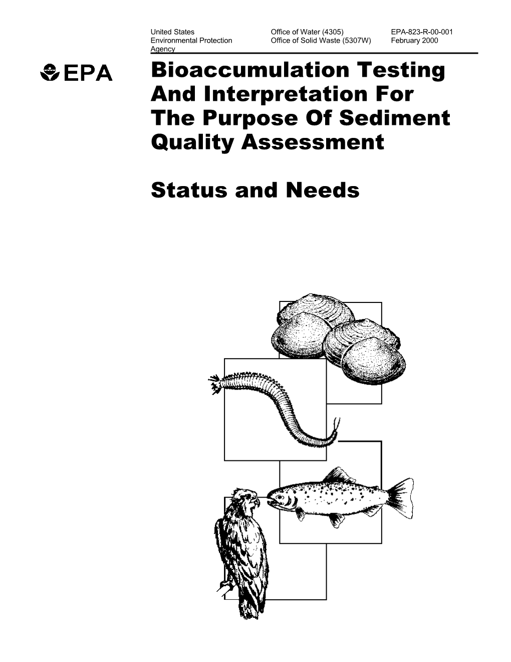 Bioaccumulation Testing and Interpretation for the Purpose of Sediment Quality Assessment