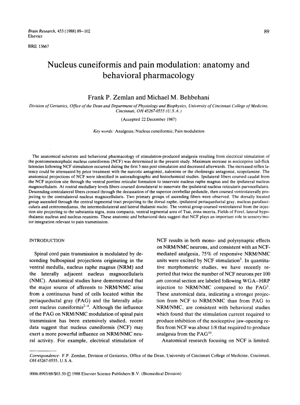 Nucleus Cuneiformis and Pain Modulation: Anatomy and Behavioral Pharmacology