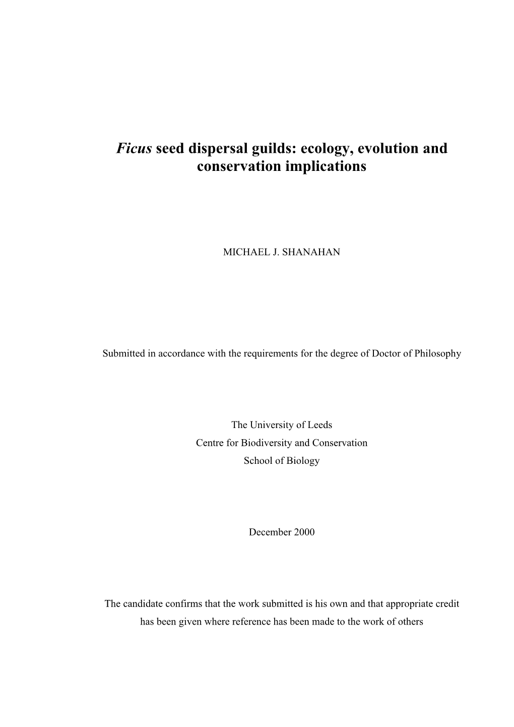 Ficus Seed Dispersal Guilds: Ecology, Evolution and Conservation Implications