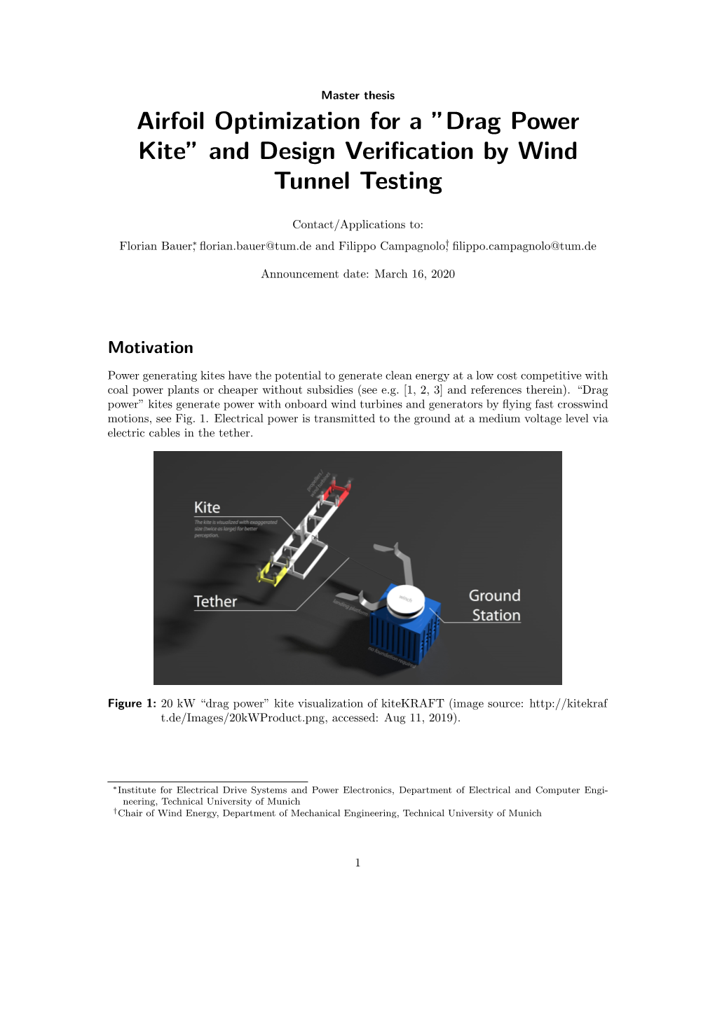 Airfoil Optimization for a ”Drag Power Kite” and Design Verification By