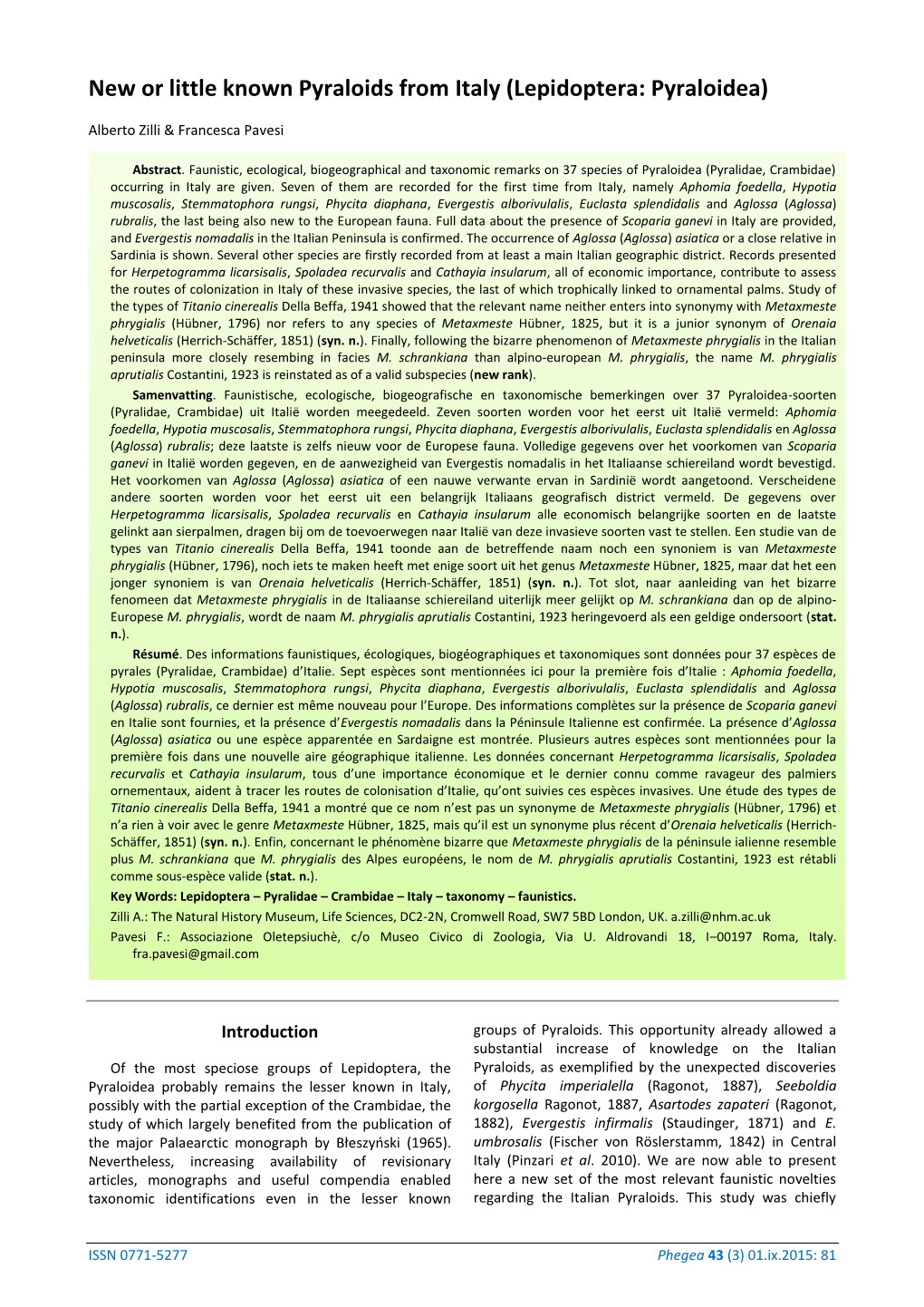 New Or Little Known Pyraloids from Italy (Lepidoptera: Pyraloidea)