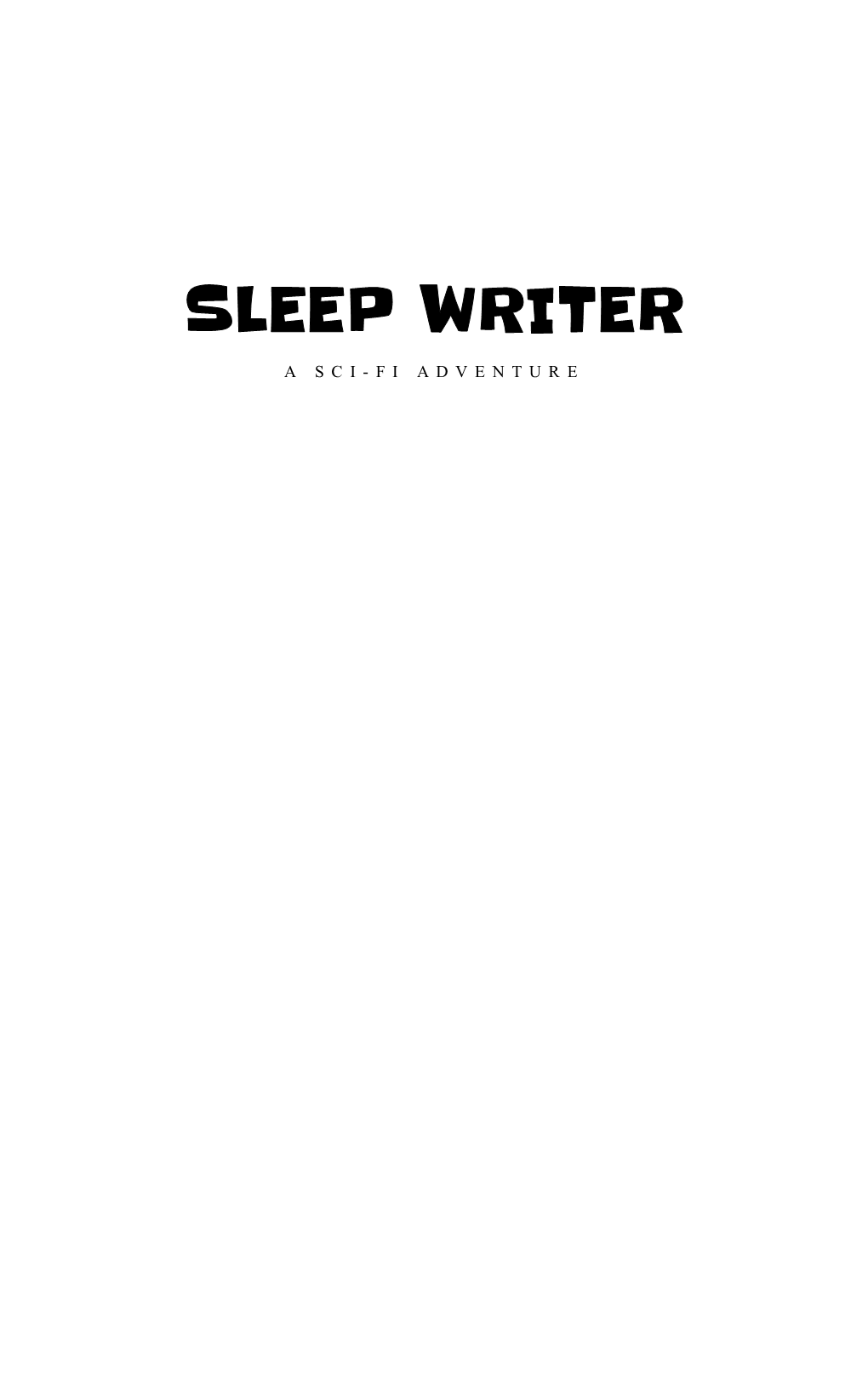 Sleep Writer