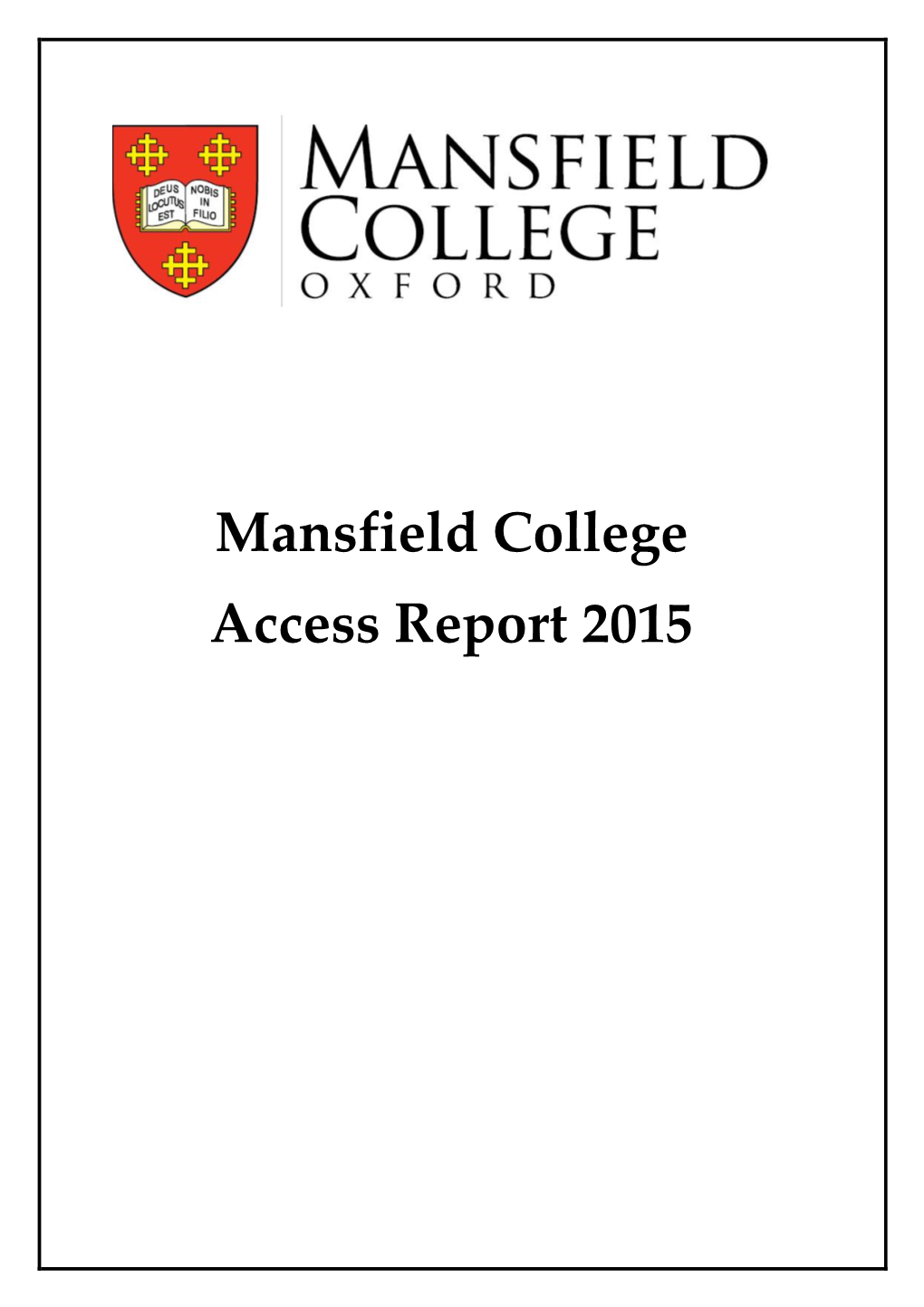 Mansfield College Access Report 2015