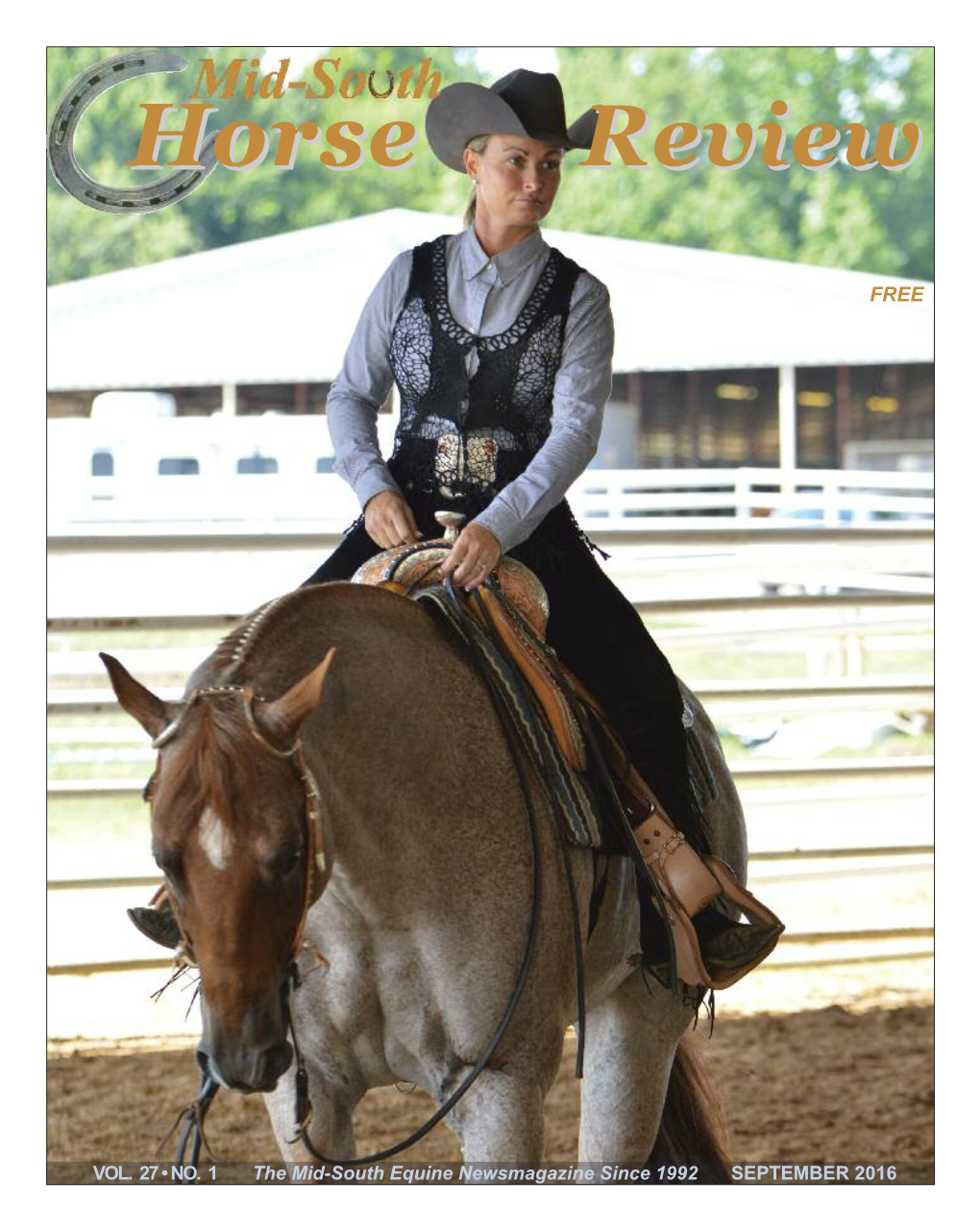 VOL. 27 • NO. 1 the Mid-South Equine Newsmagazine Since 1992 SEPTEMBER 2016 2