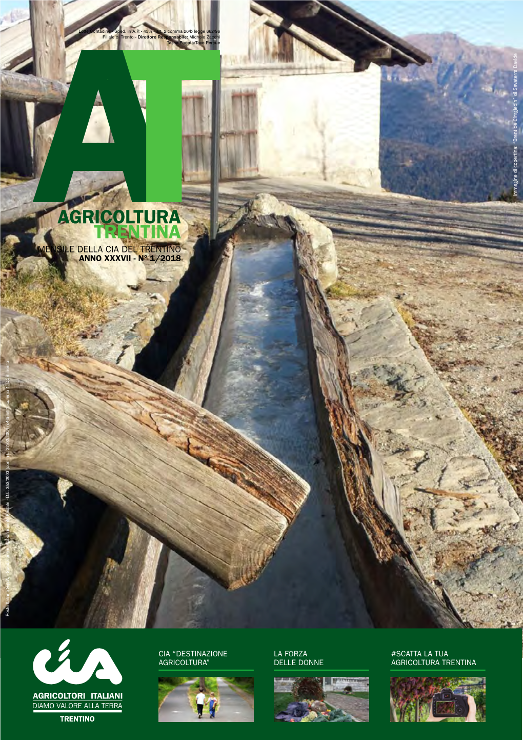 AGRICOLTURA TRENTINA MENSILE DELLA CIA DEL TRENTINO ANNO Xxxvii - N° 1/2018