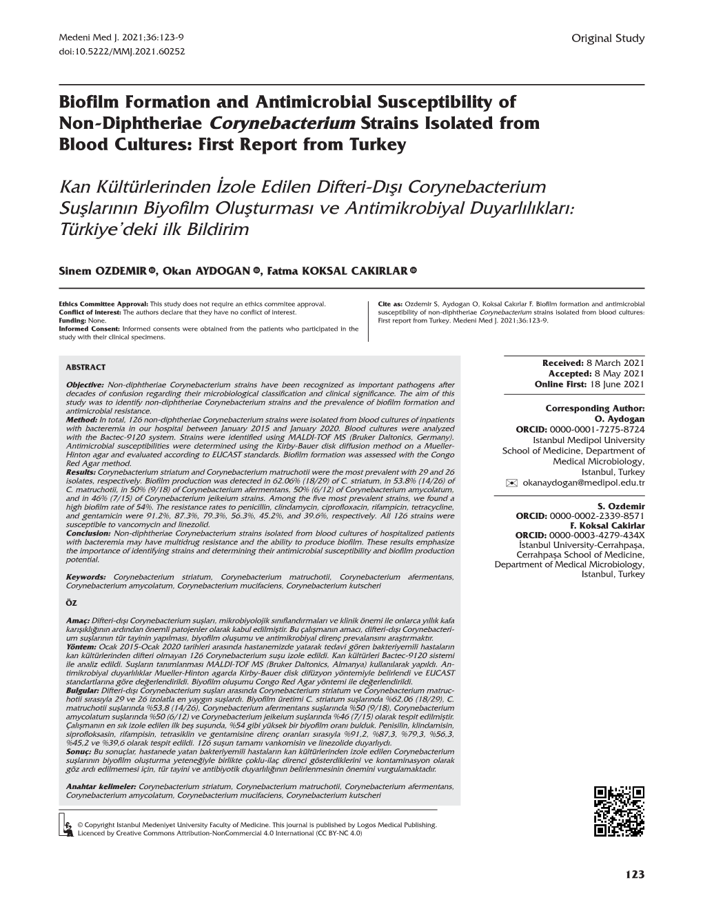 Biofilm Formation and Antimicrobial Susceptibility of Non-Diphtheriae Corynebacterium Strains Isolated from Blood Cultures: First Report from Turkey