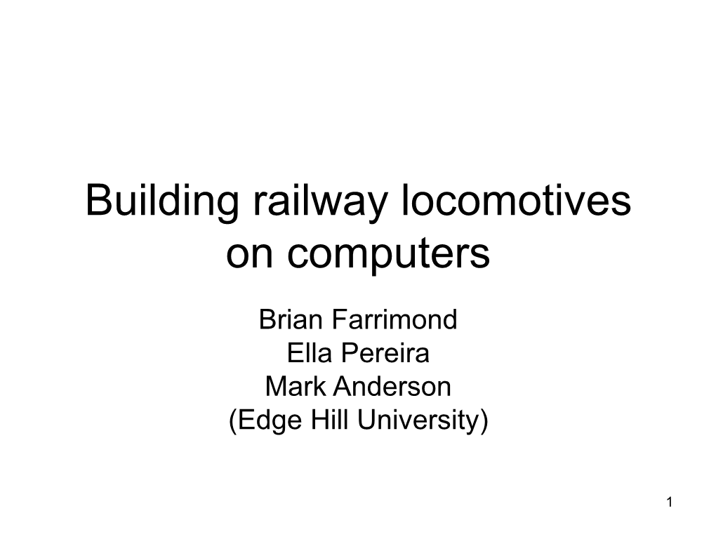 Building Railway Locomotives on Computers