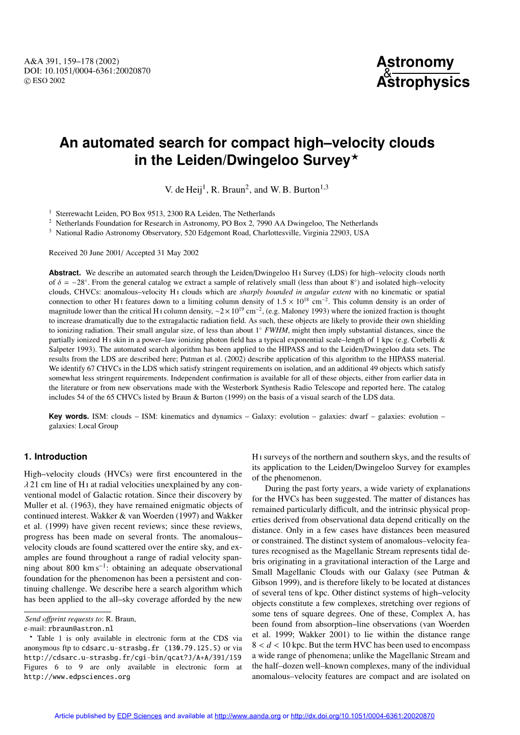 An Automated Search for Compact High–Velocity Clouds in the Leiden/Dwingeloo Survey?