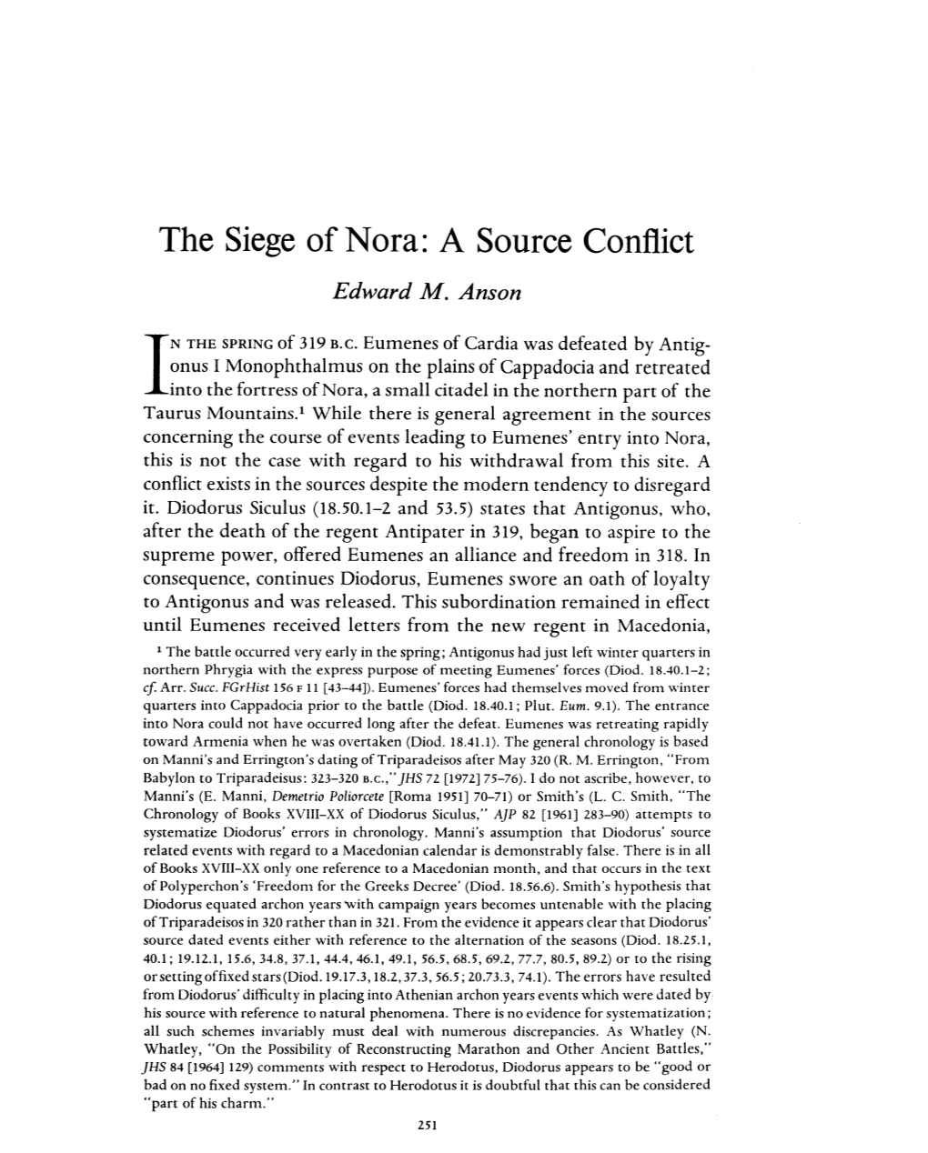 The Siege of Nora: a Source Conflict Anson, Edward M Greek, Roman and Byzantine Studies; Fall 1977; 18, 3; Periodicals Archive Online Pg