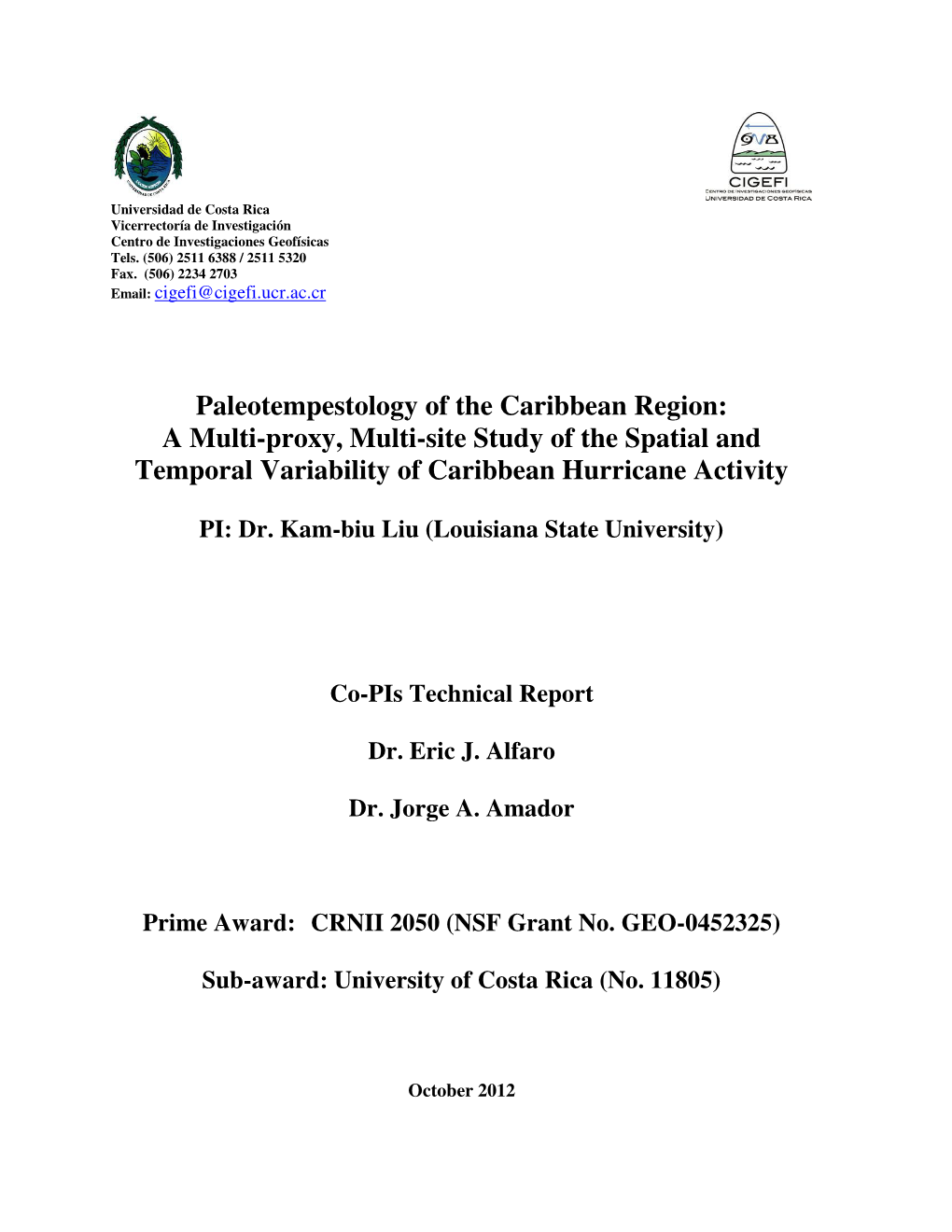 A Multi-Proxy, Multi-Site Study of the Spatial and Temporal Variability of Caribbean Hurricane Activity